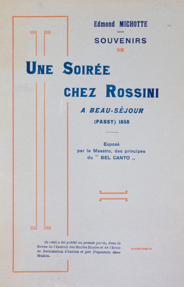 In ‘Une soirée chez Rossini’ schrijft Michotte zijn herinneringen neer en laat hij Rossini aan het woord over het ‘bel canto’. FEM-801.